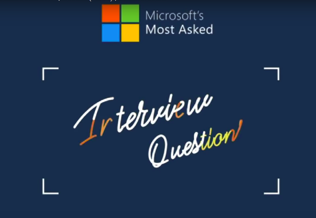 Microsoft's most asked interview questions - Sns-Brigh10