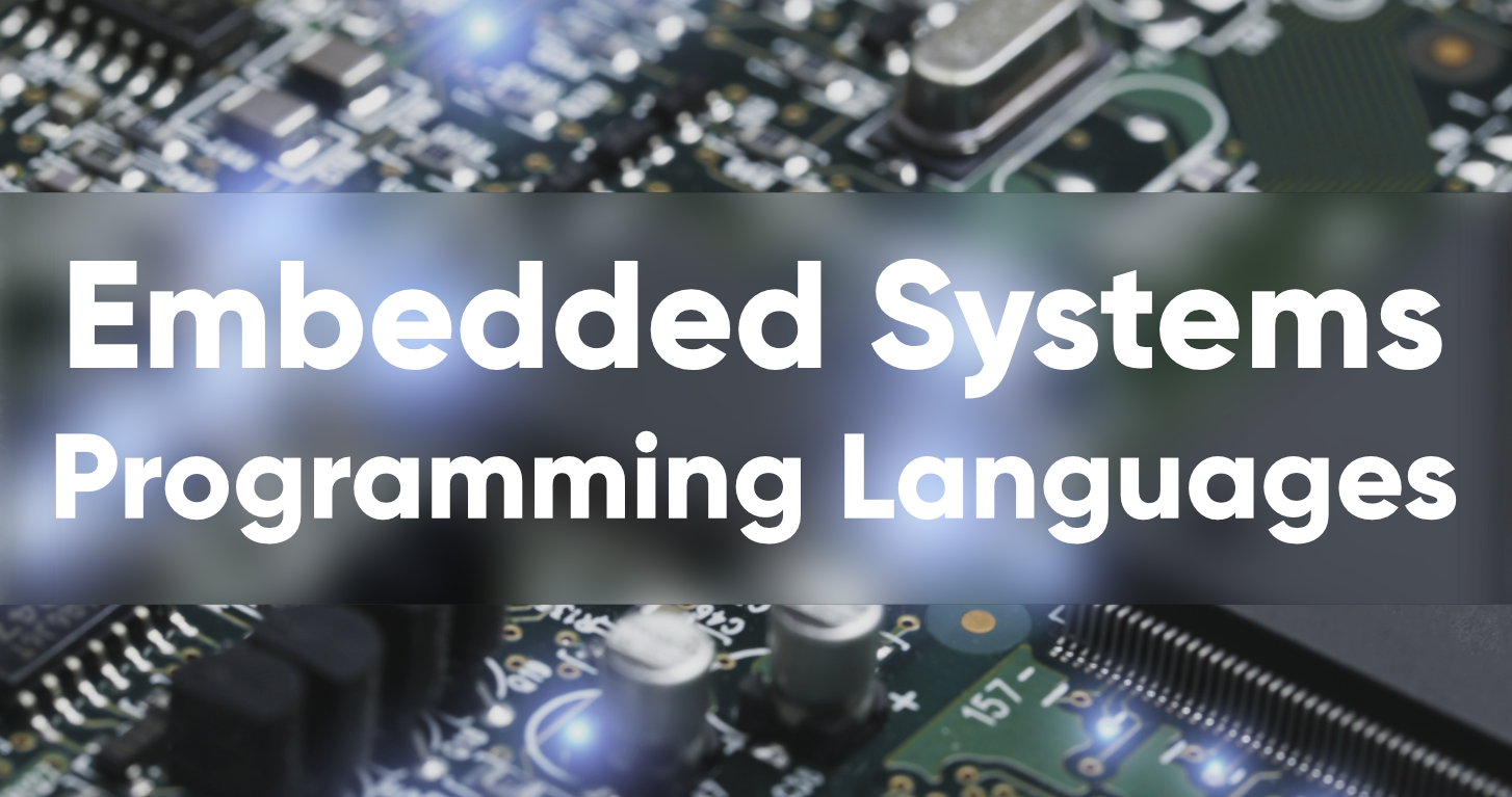 best programming language for embedded systems