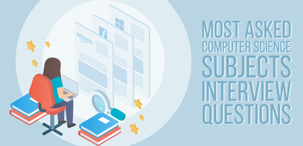 Interview Questions For OS DBMS CN