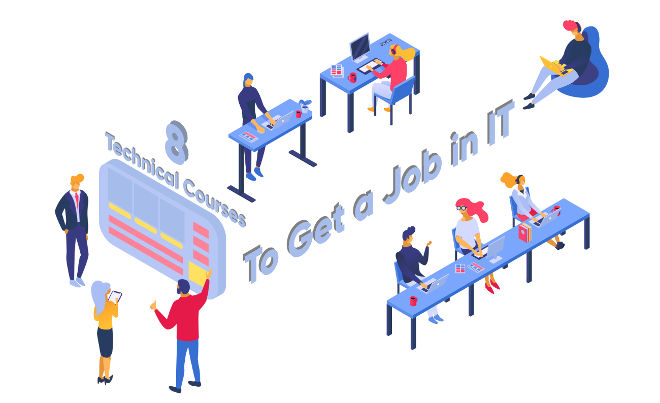 8 Technical Courses To Get a Job in IT TechZone