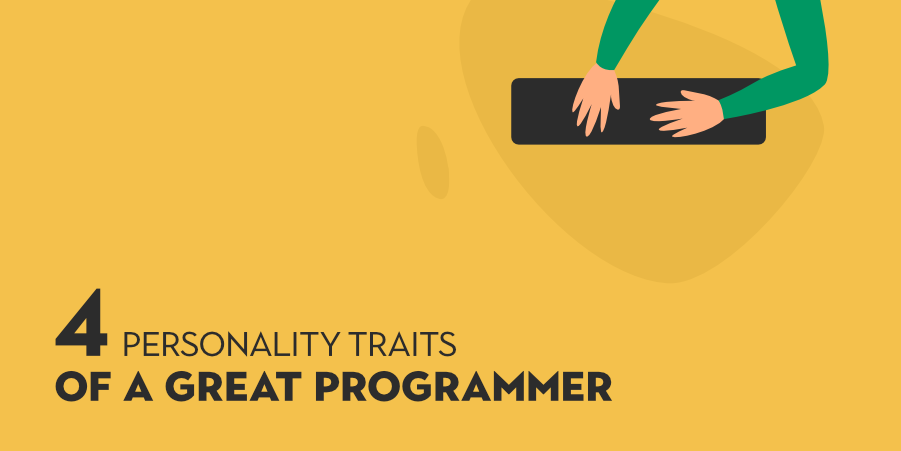 4-Personality-Traits-of-a-Great-Programmer