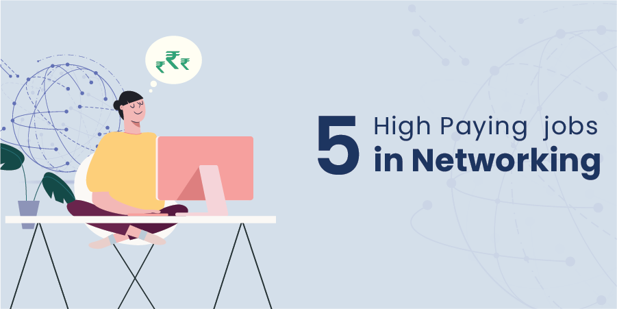 Top 5 Highest Paying Jobs In Networking Geeksforgeeks