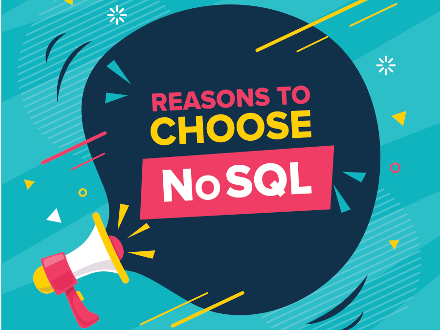 Top-5-Reasons-to-Choose-NoSQL