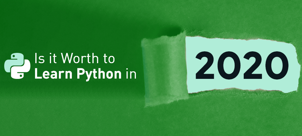 Is-it-Worth-to-Learn-Python-in-2020