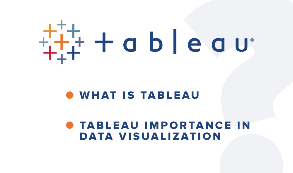 What is Tableau?