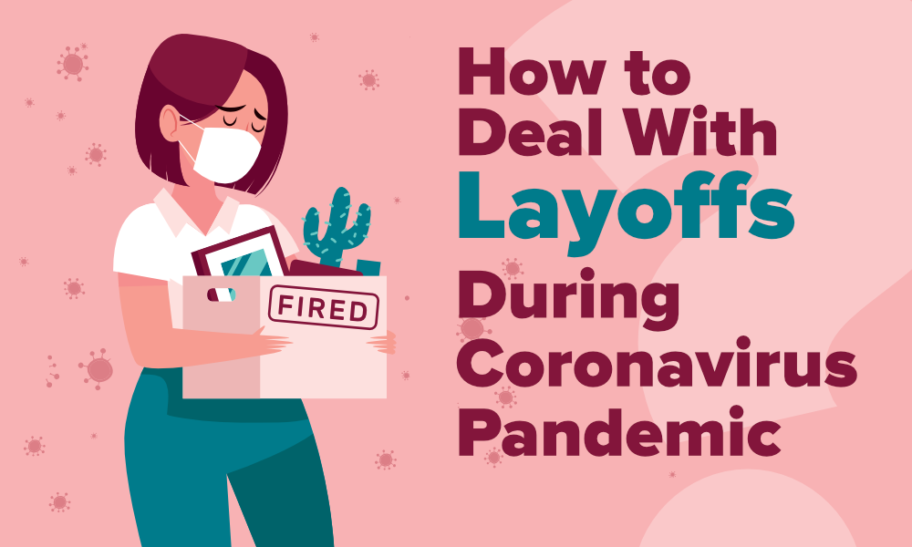 How-to-Deal-With-Layoffs-During-Coronavirus-Pandemic