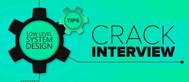5 Tipps Um Low Level Systemdesign Interviews Zu Knacken Acervo Lima 5-tipps-um-low-level-systemdesign-interviews-zu-knacken-acervo-lima