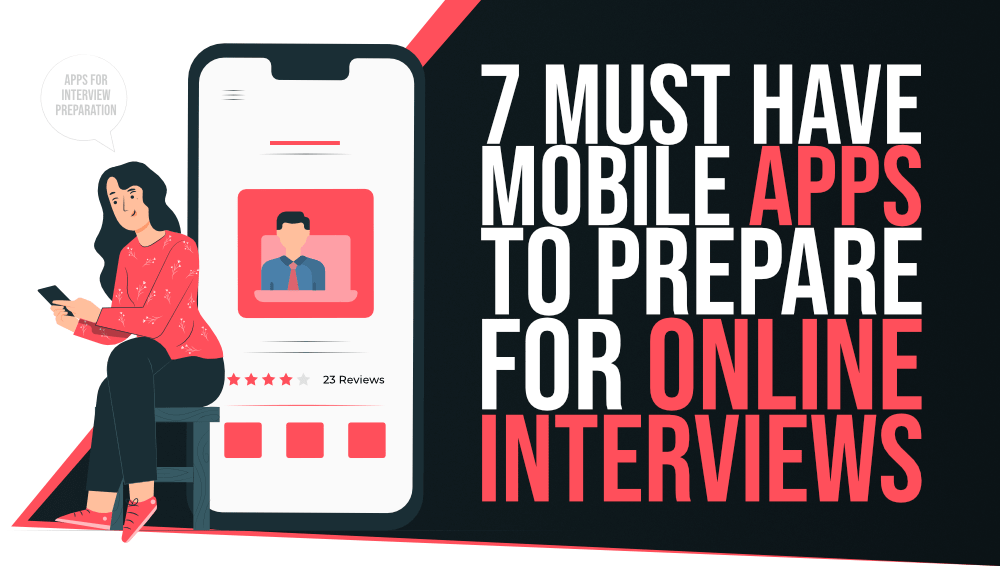 7-Must-Have-Mobile-Apps-to-Prepare-for-Online-Interview