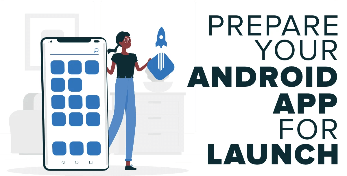 Tips-to-Prepare-Your-Android-App-For-Launch-in-Google-Play-Store