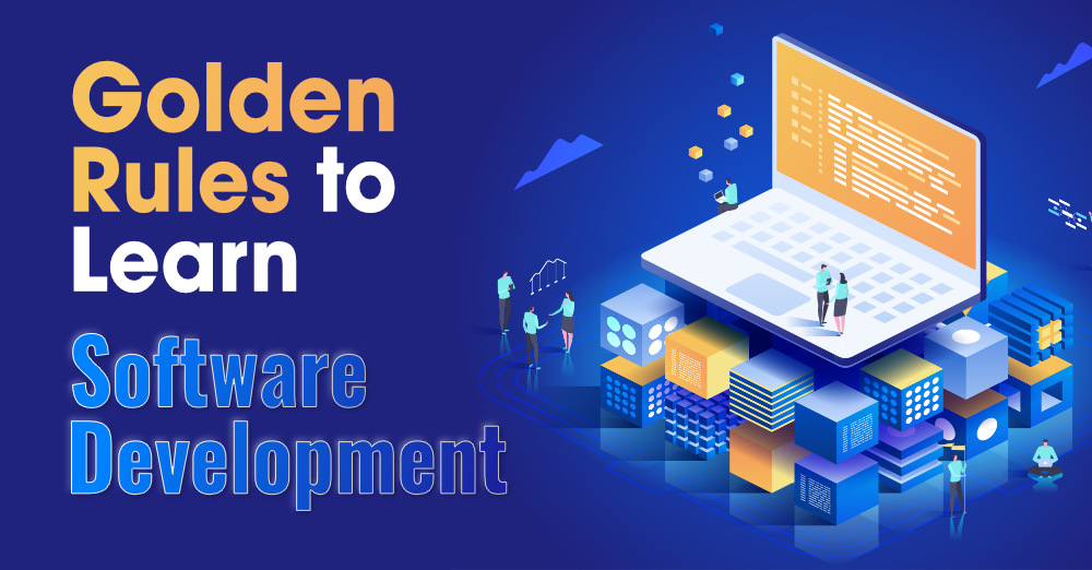 20-Golden-Rules-to-Learn-in-Software-Development