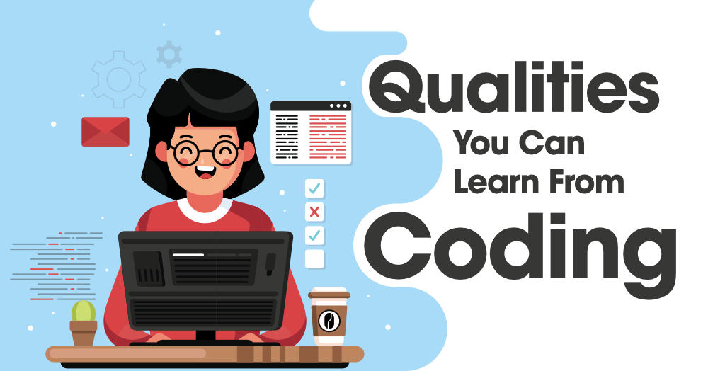 Top-5-Powerful-Qualities-You-Can-Learn-From-Coding