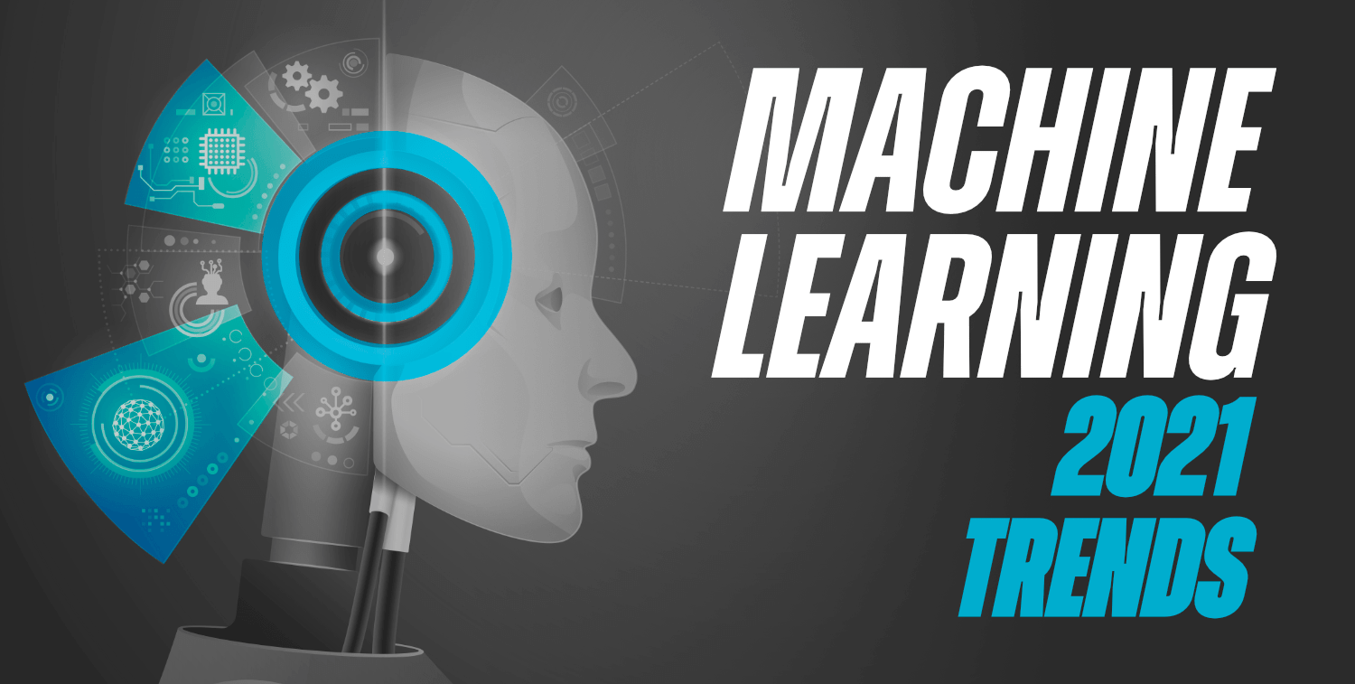 Top-5-Machine-Learning-Trends-For-2021