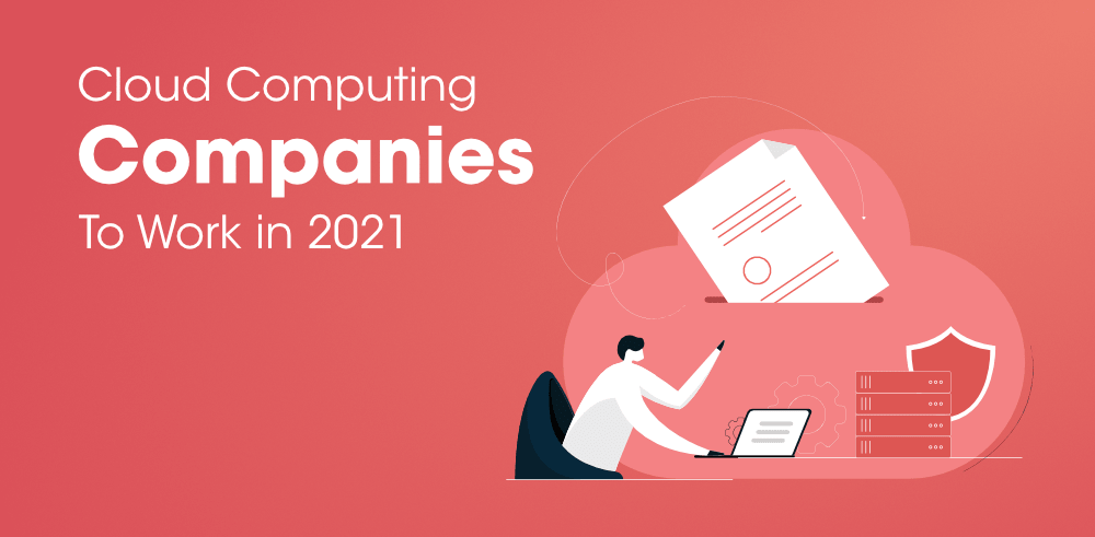 Top-5-Cloud-Computing-Companies-to-Work-for-in-2021