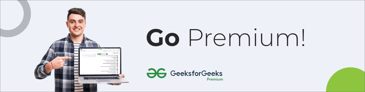 Executar os novíssimos GeeksforGeeks Premium!