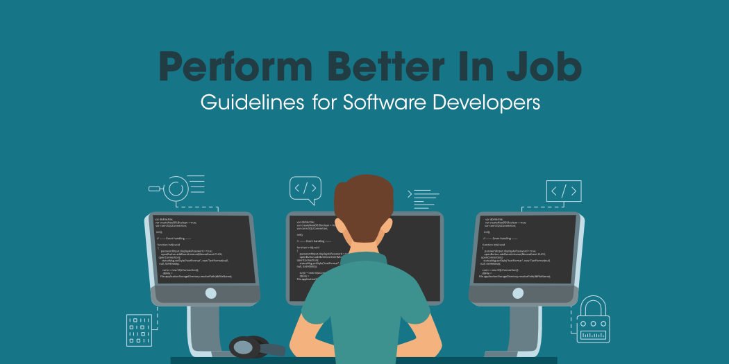 5-Guidelines-for-Software-Developers-to-Perform-Better-In-Their-Job