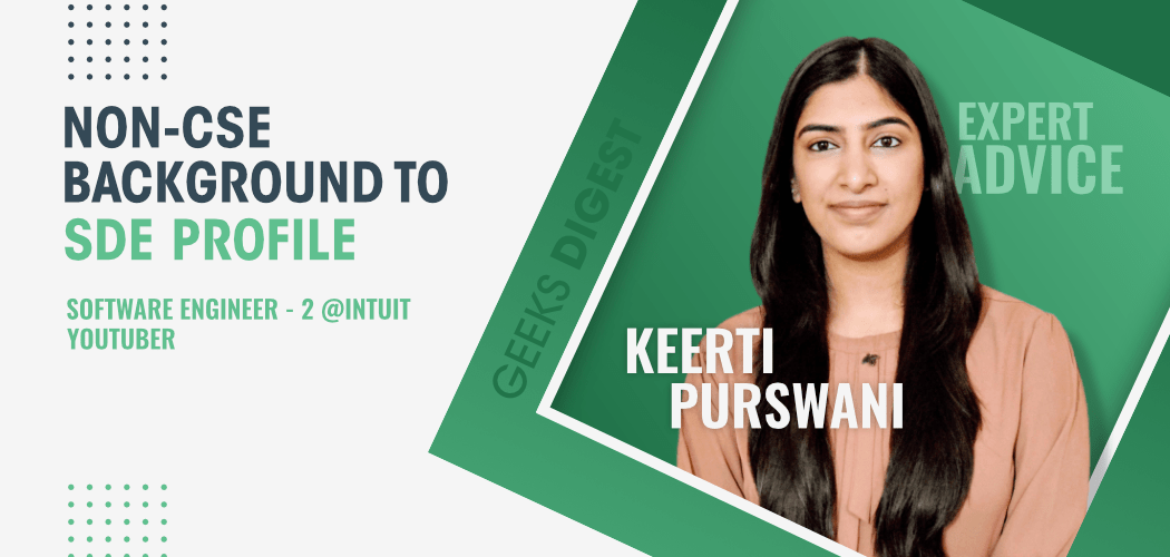 From-a-Non-CSE-Background-to-SDE-Profile-Journey-of-Keerti-Purswani