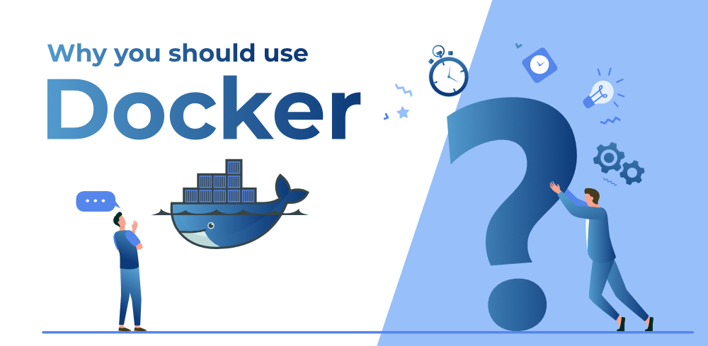 Why to use docker