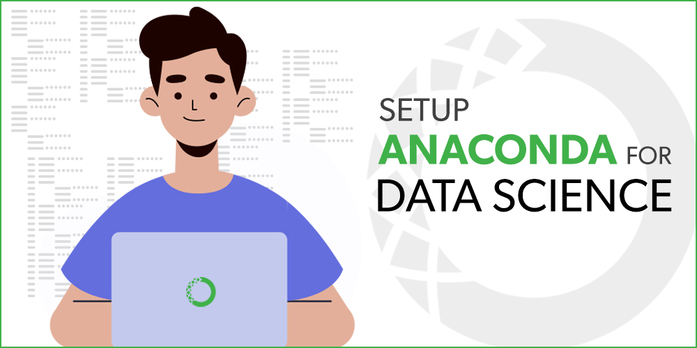 How-to-Setup-Anaconda-For-Data-Science