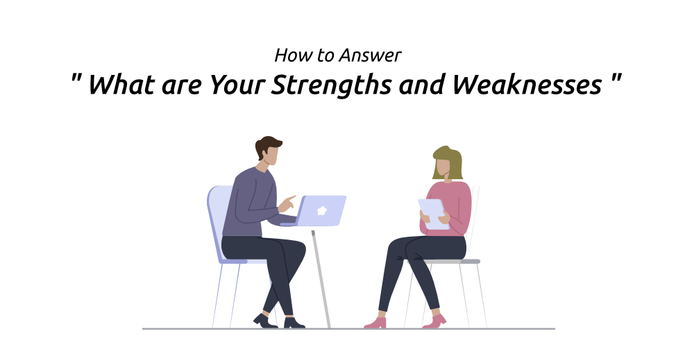 How-to-Answer-“What-are-Your-Strengths-and-Weaknesses”-in-an-Interview