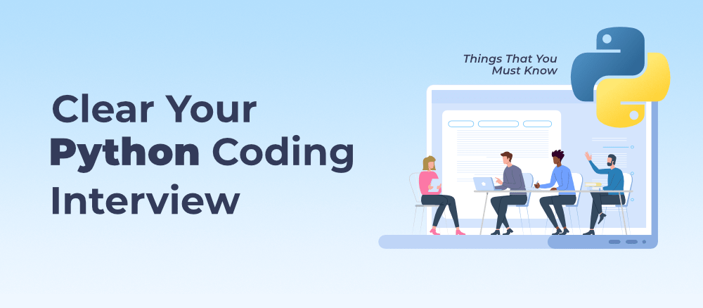 Things-That-You-Must-Know-to-Clear-Your-Python-Coding-Interview