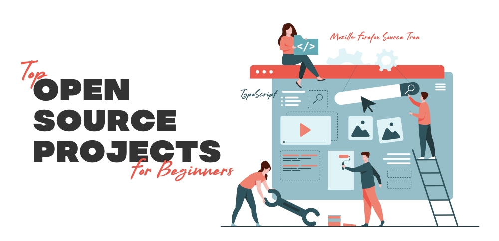 Top-7-Open-Source-Projects-For-Beginners