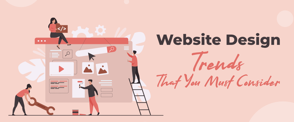 Top-10-Website-Design-Trends-That-You-Must-Consider