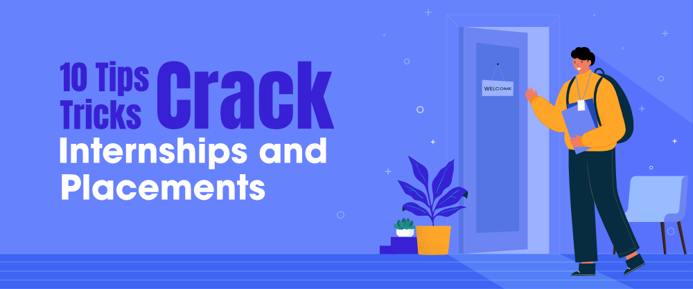 Tips-and-Tricks-to-Crack-Internships-and-Placements-Off-Campus-and-On-Campus