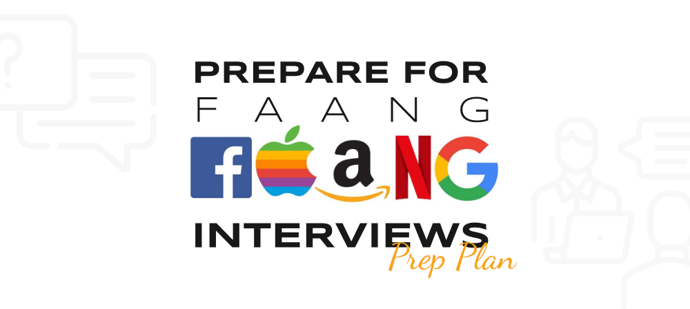 How to Prepare for FAANG Interviews? - FAANG Interview Prep Plan - GeeksforGeeks