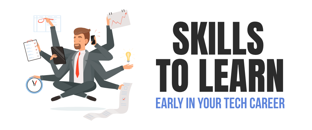 Top-7-Skills-to-Learn-Early-in-Your-Tech-Career