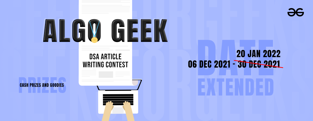 Algo-Geek-By-GeeksforGeeks-Date-Extended-to-20-Jan-2022