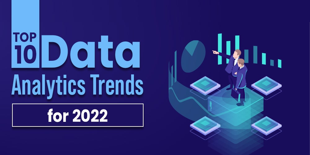 Top 10 Data Analytics Trends For 22 Geeksforgeeks