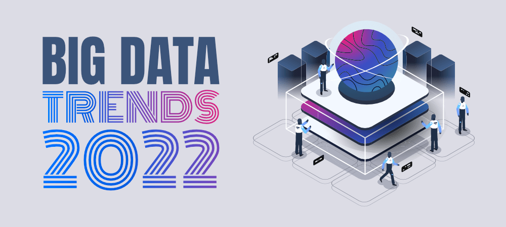 Top-10-Big-Data-Trends-For-2022