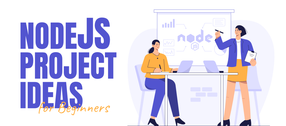 NodeJS Project Ideas for Beginners