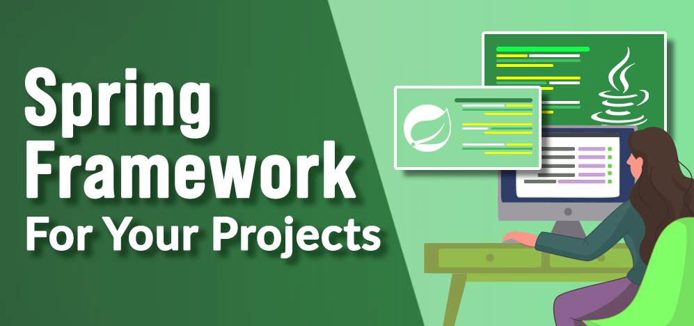 10 Reasons to Use Spring Framework in Projects GeeksforGeeks