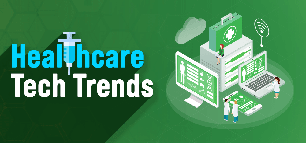 5 Best Healthcare Tech Trends to Watch in 2022 GeeksforGeeks