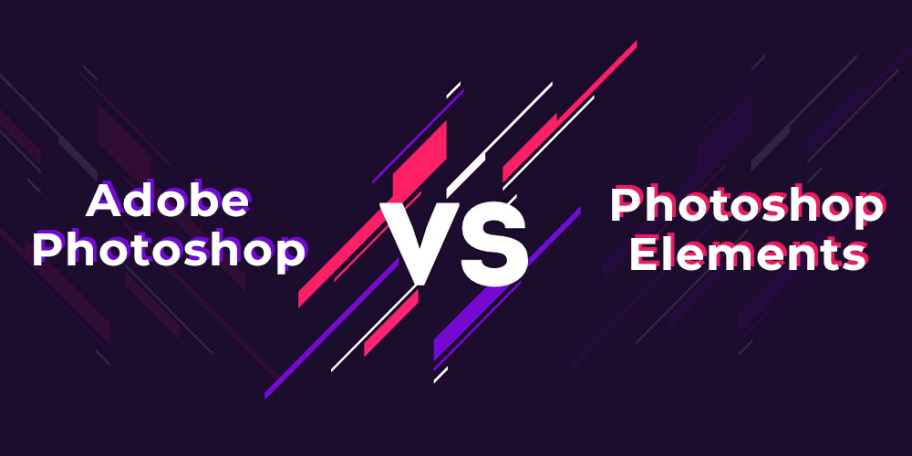 adobe photoshop cc vs elements vs lightroom