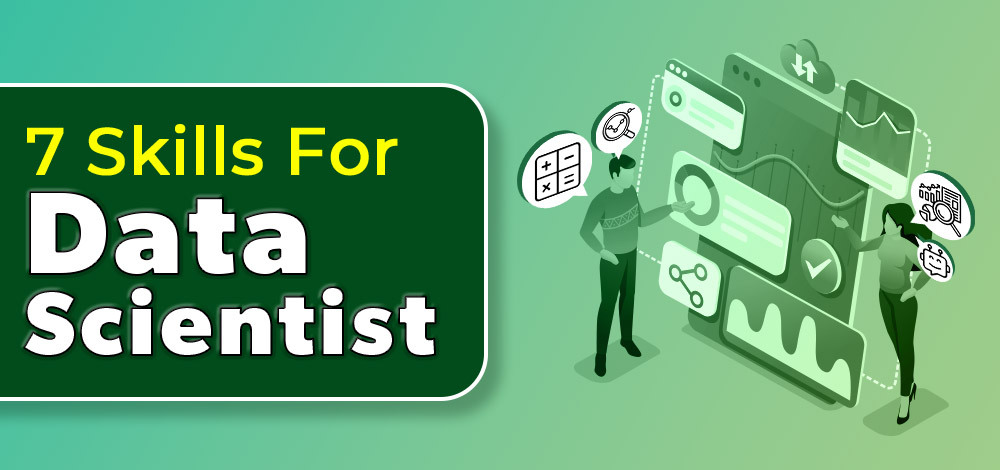 Top-7-Skills-Required-to-Become-a-Data-Scientist