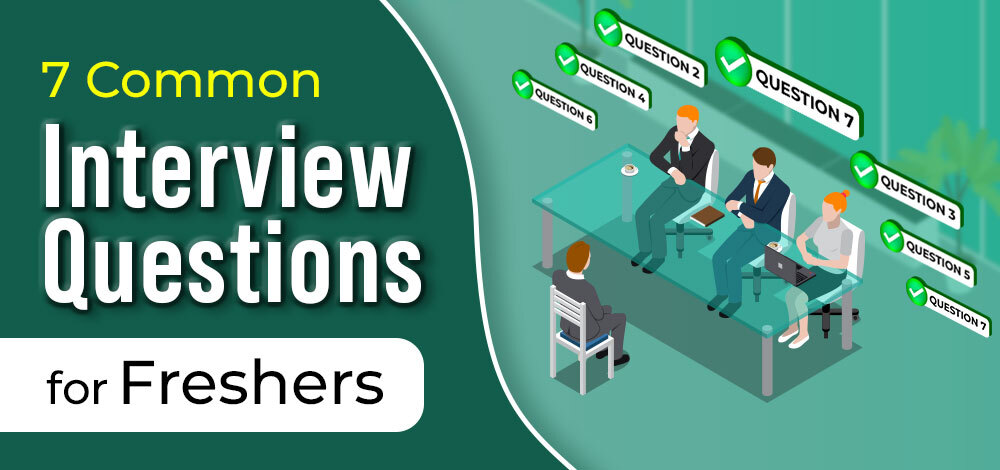 7-Common-Interview-Questions-for-Freshers