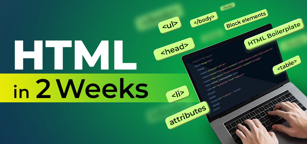 Learn HTML in 2 Weeks