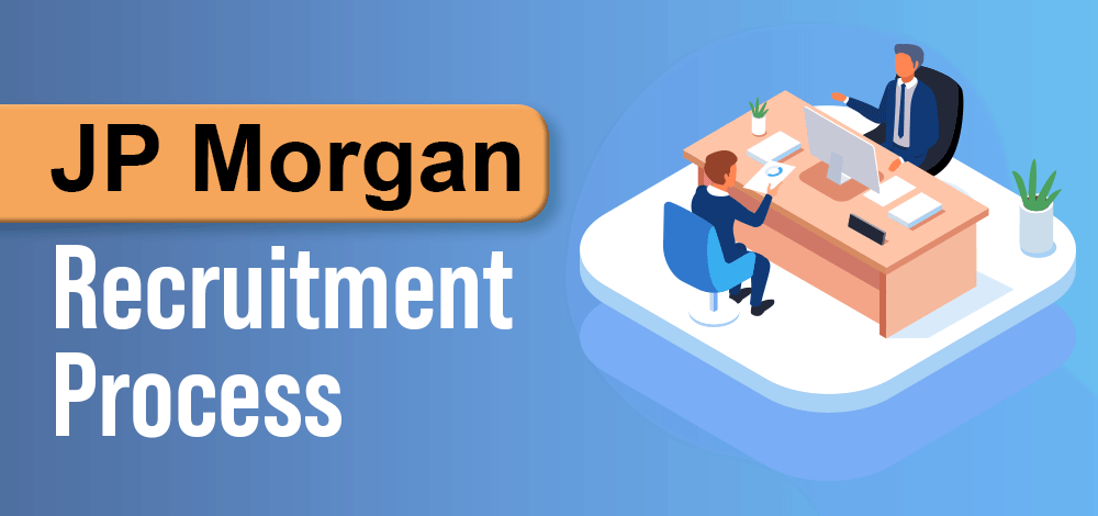 JP Morgan Recruitment Process