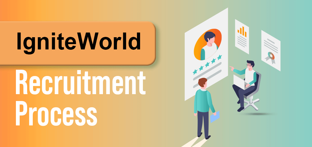 IgniteWorld Recruitment Process