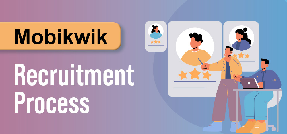 Mobikwik Recruitment Process