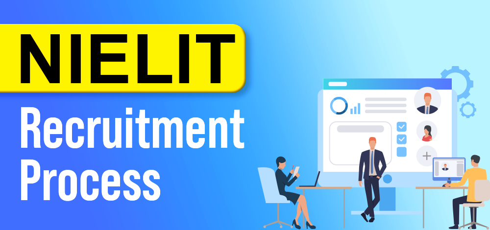 NIELIT Recruitment Process