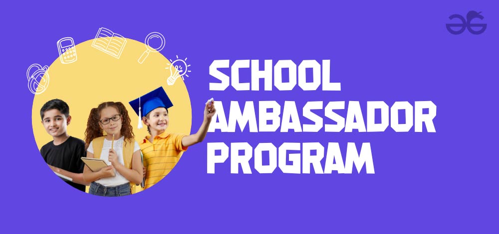 GeeksforGeeks School Ambassador Program