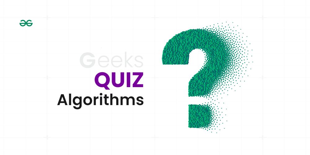 Algorithms Quiz