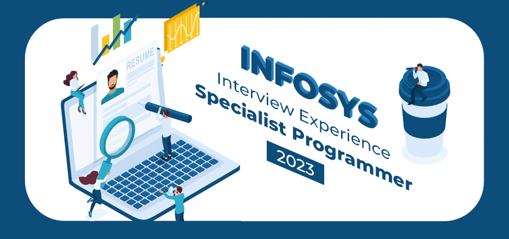 Infosys-Interview-Experience-specialist-programmer