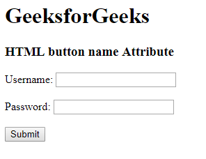 HTML | name Attribute - GeeksforGeeks