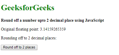 Round Off A Number Upto 2 Decimal Place Using Javascript