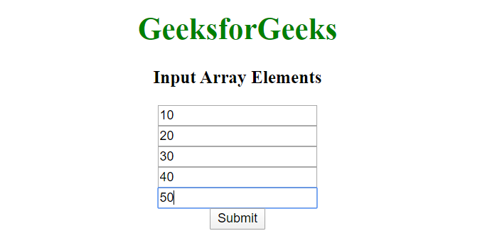 How To Get Values From Html Input Array Using Javascript ? - Geeksforgeeks