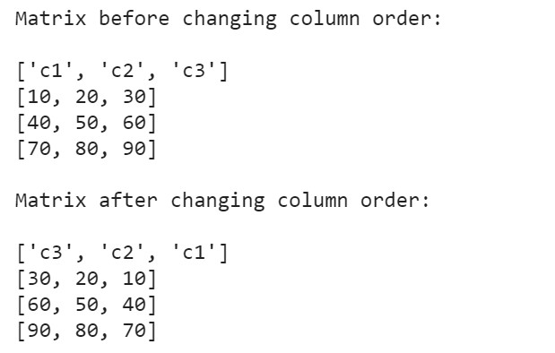 How To Reverse Column Order In A Matrix With Python? - Geeksforgeeks